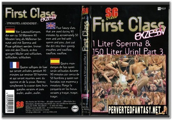First Class No.27 – 1 Liter Sperma & 150 Liter Urin! Part 3